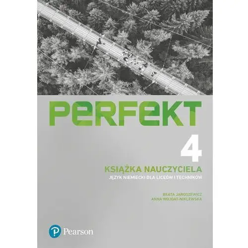 Perfekt 4. Język niemiecki. Liceum i technikum. Książka nauczyciela