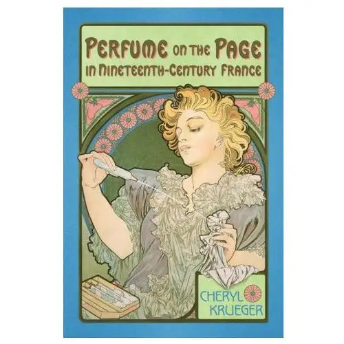 Perfume on the Page in Nineteenth-Century France