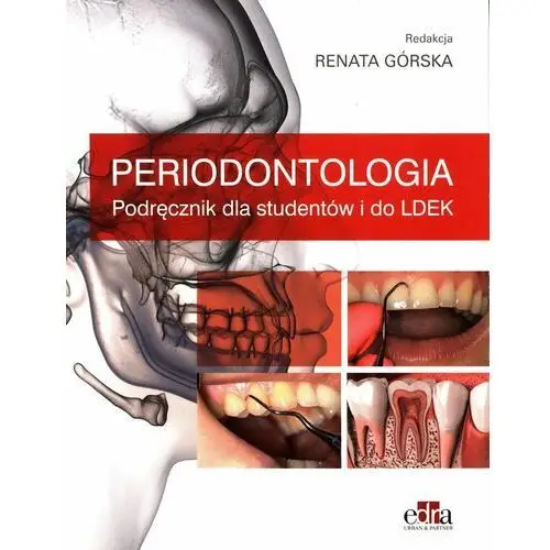 Periodontologia. Podręcznik dla studentów i do Ldek