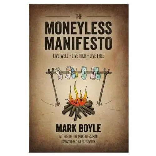 Moneyless Manifesto