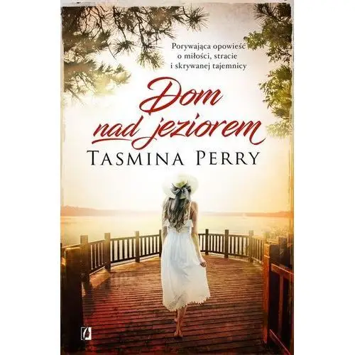 Dom nad jeziorem Perry tasmina 2