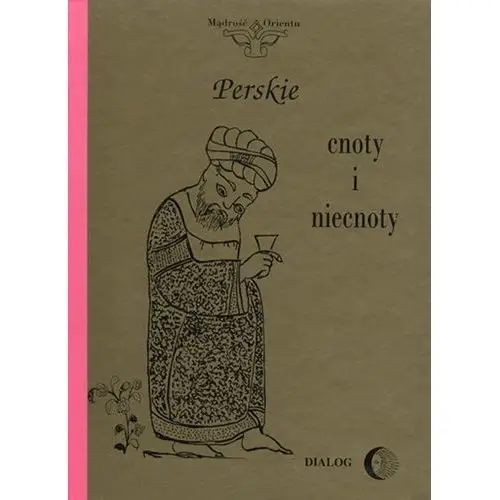 Perskie cnoty i niecnoty