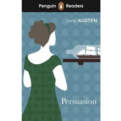 Persuasion: Penguin Readers. Level 3