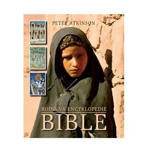 Rodinná encyklopedie Bible Peter Atkinson