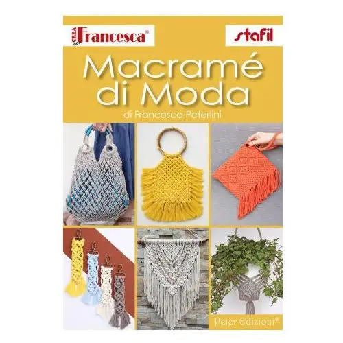 Peter edizioni Macramé di moda