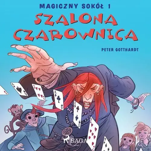 Magiczny sokół. magiczny sokół 1 - szalona czarownica Peter gotthardt