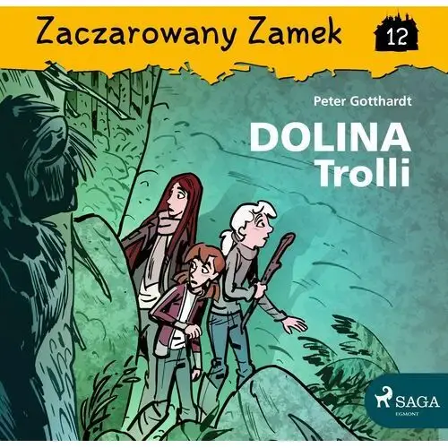 Zaczarowany zamek 12 - dolina trolli Peter gotthardt