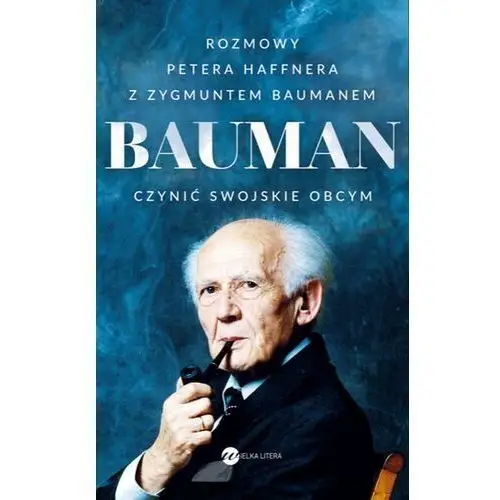 Bauman. czynić swojskie obcym, AZ#E1813758EB/DL-ebwm/epub