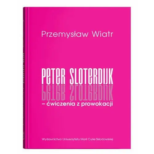 Peter Sloterdijk - ćwiczenia z prowokacji