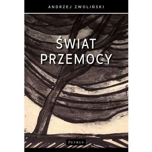 Świat przemocy Petrus