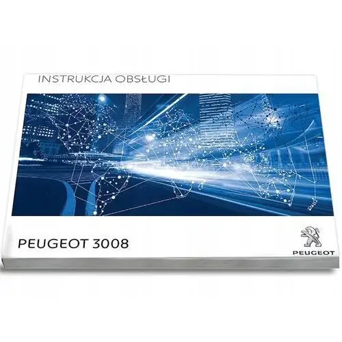 Peugeot 3008 2016 2021 +Nawi Instrukcja Obsługi