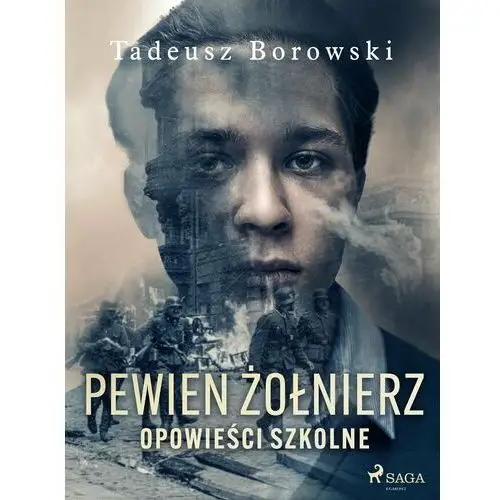 Pewien żołnierz. Opowieści szkolne