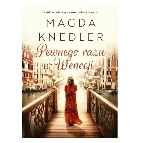 Pewnego razu w Wenecji Magda Knedler