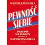 Pewność siebie. Przepis na sukces według Napoleona Hilla Sklep on-line