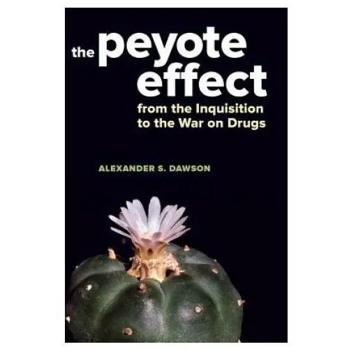 Peyote effect University of california press