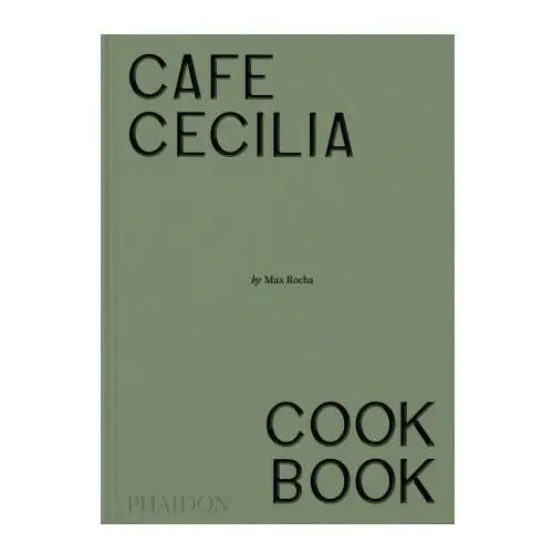 Phaidon Cafe cecilia cookbook