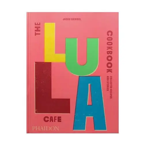 LULA CAFE COOKBK