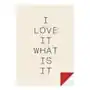 I love it. what is it?: the power of instinct in design and branding Phaidon pr inc Sklep on-line