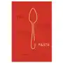 The silver spoon pasta: authentic italian recipes Phaidon pr inc Sklep on-line