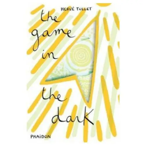 Game in the dark Phaidon press ltd