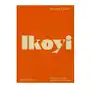 Ikoyi, a journey through bold heat with recipes Phaidon press ltd Sklep on-line