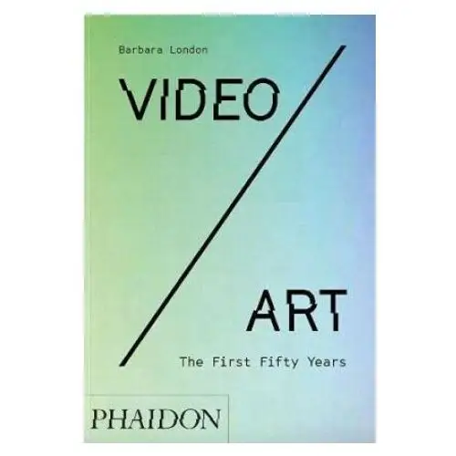 Video/Art: The First Fifty Years