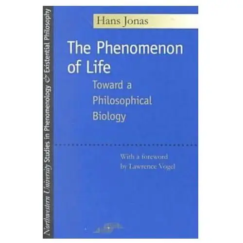 Phenomenon of life Northwestern university press