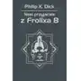 Nasi przyjaciele z frolixa 8 Philip k. dick Sklep on-line