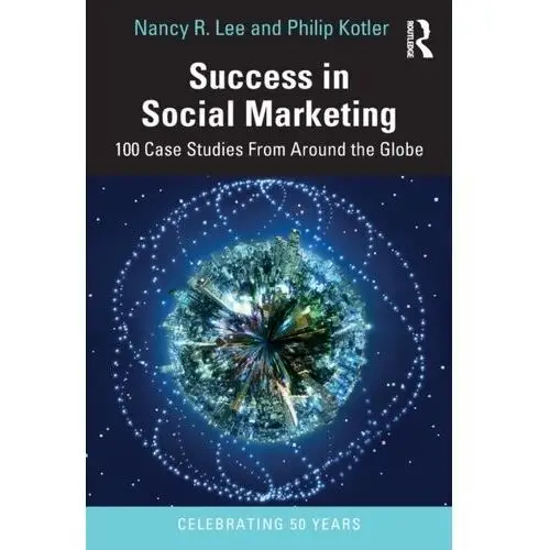 Philip kotler Success in social marketing