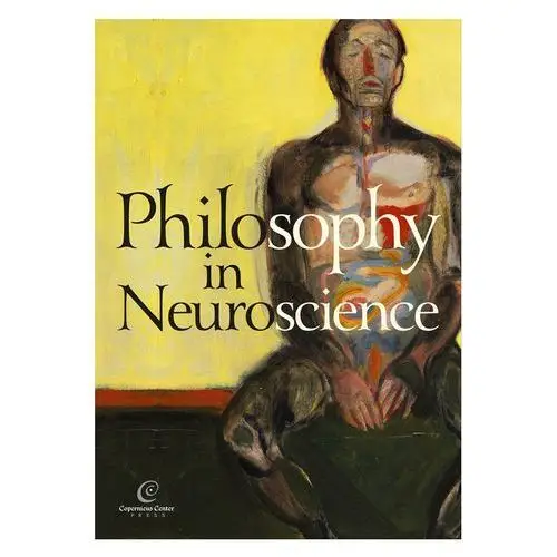 Philosophy in neuroscience