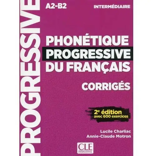 Phonetique progressive du francais Intermediaire A2-B2