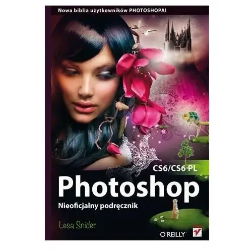 Photoshop CS6/CS6 PL. Nieoficjalny podręcznik