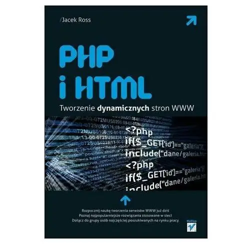 PHP i HTML. Tworzenie dynamicznych stron WWW