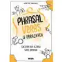 Phrasal verbs w obrazkach. Ćwiczenia dla uczniów szkół średnich Sklep on-line