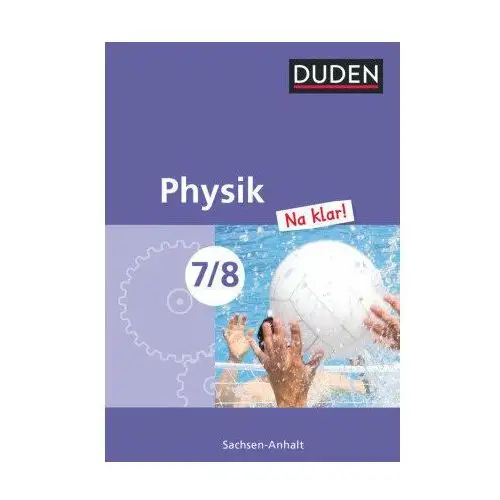 Physik Na klar! 7/8 Lehrbuch Sachsen-Anhalt Sekundarschule