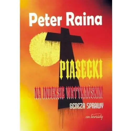 Piasecki na indeksie watykańskim - geneza sprawy