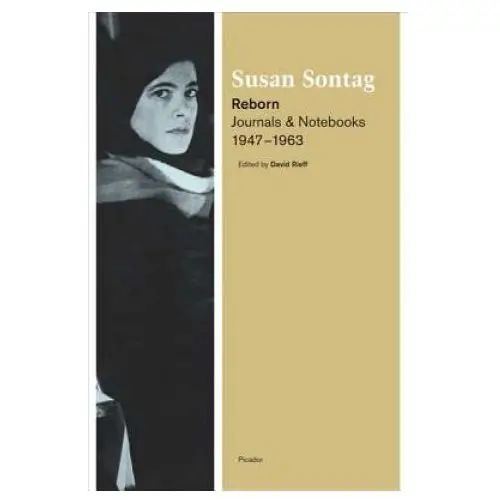 Susan sontag,david rieff - reborn Picador usa