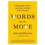 Picador Words on the move: why english won't - and can't - sit still (like, literally) Sklep on-line