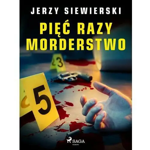 Pięć razy morderstwo