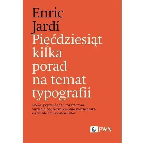 Pięćdziesiąt kilka porad na temat typografii