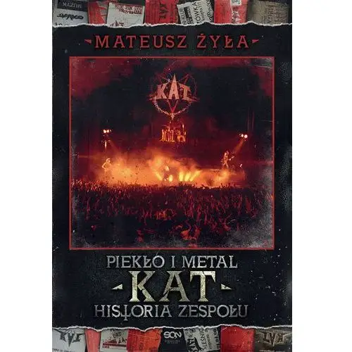 Piekło i metal. KAT Historia zespołu