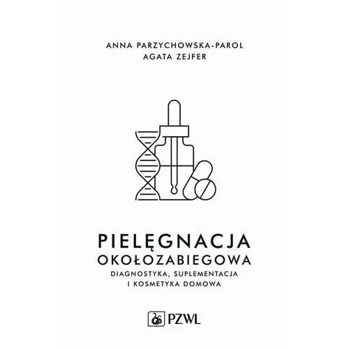 Pielęgnacja okołozabiegowa (E-book)