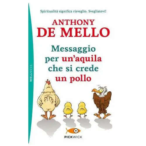 Piemme Messaggio per un'aquila che si crede un pollo