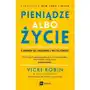 Pieniądze albo życie. 9 kroków do finansowej niezależności Sklep on-line