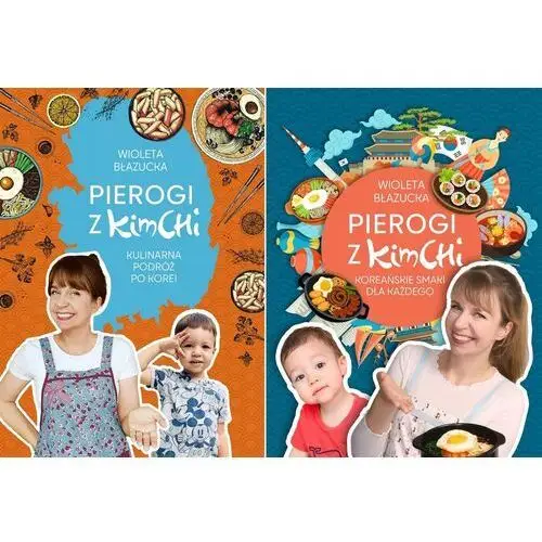 Pierogi Z Kimchi. Kulinarna Podróż Po Korei Pakiet 2, Wioleta Błazucka