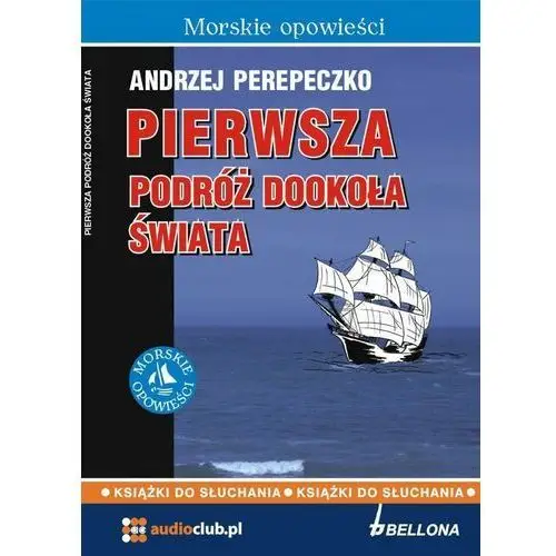 Pierwsza podróż dookoła świata