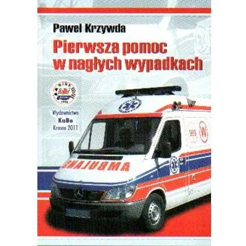 Pierwsza pomoc w nagłych wypadkach