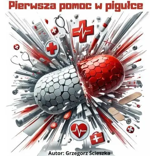 Pierwsza pomoc w pigułce