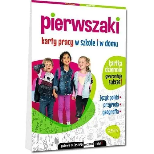 Pierwszaki. Karty pracy w szkole i w domu