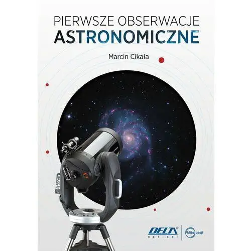 Pierwsze obserwacje astronomiczne